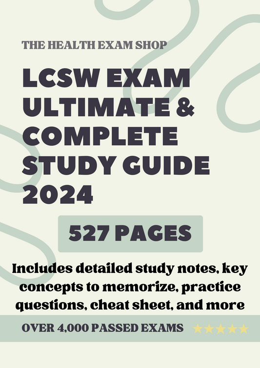 LCSW Exam Ultimate Study Guide with Detailed Notes, Mock Exam, Scenario Questions, & More