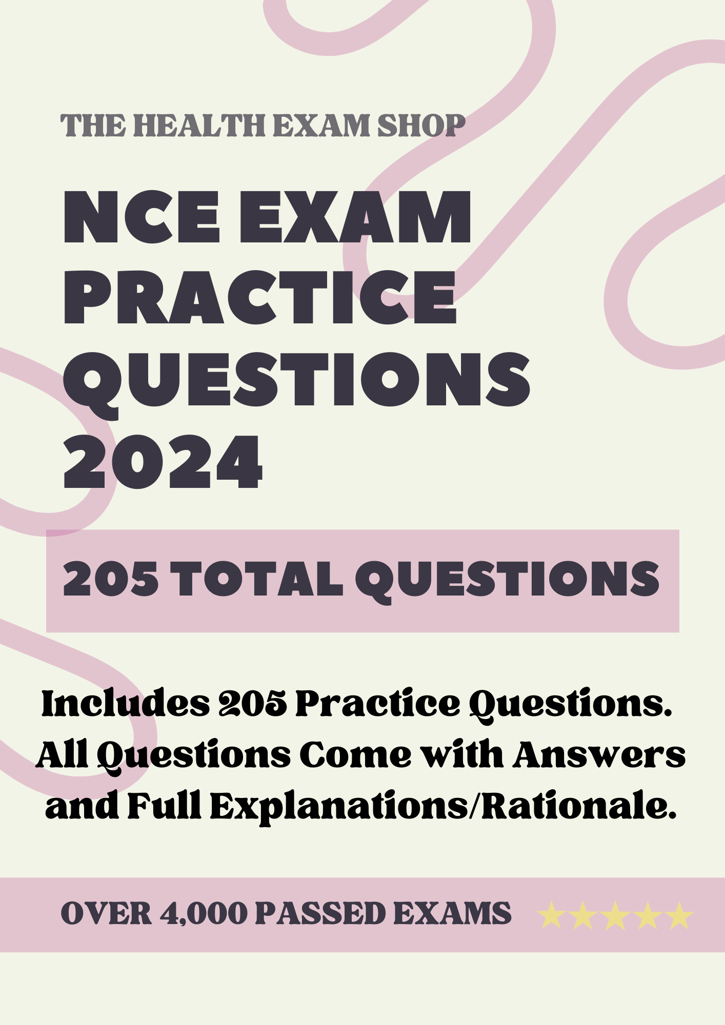 205 Questions for the NCE 2024 Exam with Answers & Explanations