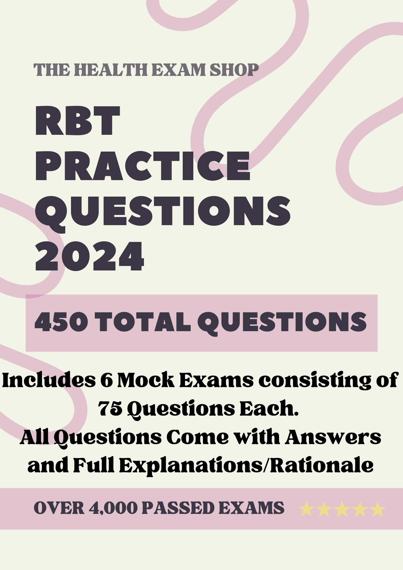 450 Questions for the RBT 2024 Exam with Answers & Explanation